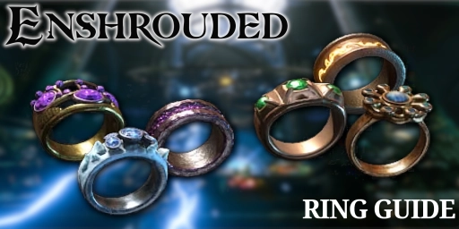 Enshrouded Rings Guide: All 38 Rings, Locations and Best Combos