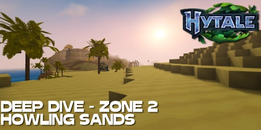 Guida Hytale Zona 2: Sabbie Ululanti, Thorium, biomi & grotte